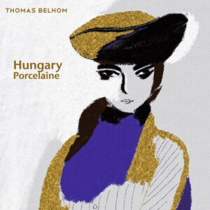 Thomas Belhom - Hungary.Porcelaine